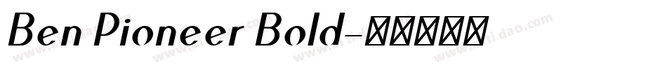 Ben Pioneer Bold字体转换